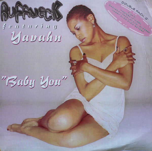 Ruffneck Featuring Yavahn : Baby You (2x12")