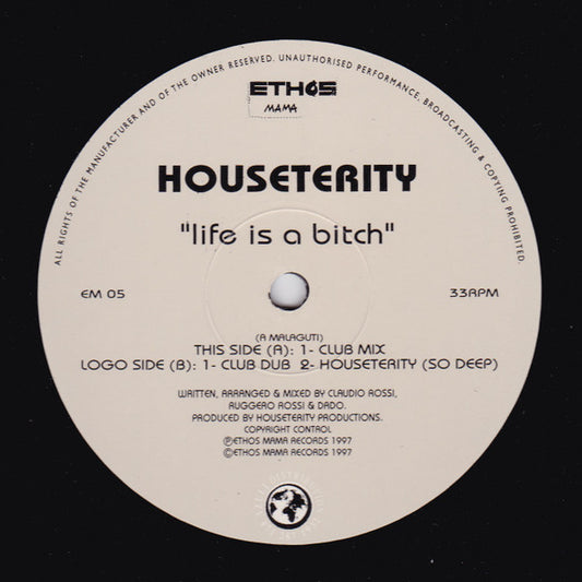 Houseterity : Life Is A Bitch (12")