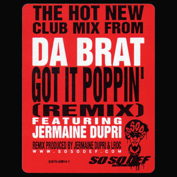Da Brat Featuring Jermaine Dupri - Got It Poppin' (Remix) (12", Promo)