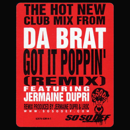 Da Brat Featuring Jermaine Dupri - Got It Poppin' (Remix) (12", Promo)