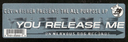 The All Purpose - You Release Me / I Feel It (12")