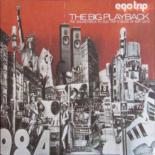 Various : Egotrip's The Big Playback (2xLP, Comp, RE)