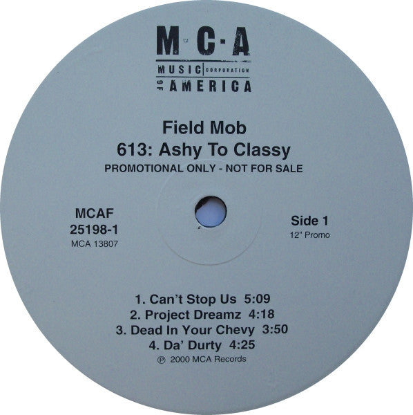 Field Mob : 613: Ashy To Classy (Edited) (LP, Promo)