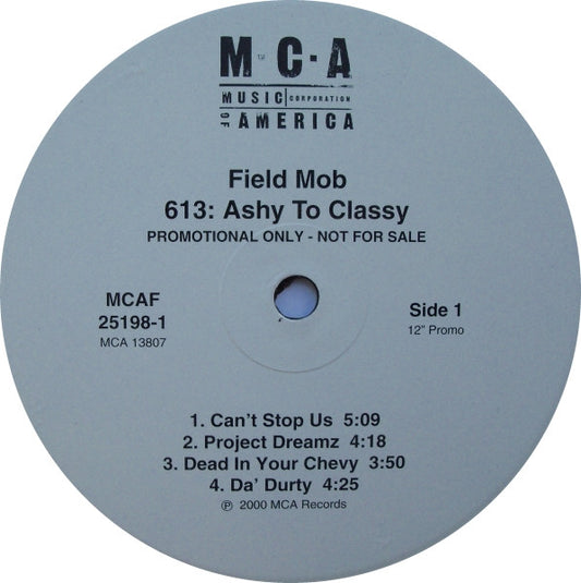 Field Mob : 613: Ashy To Classy (Edited) (LP, Promo)
