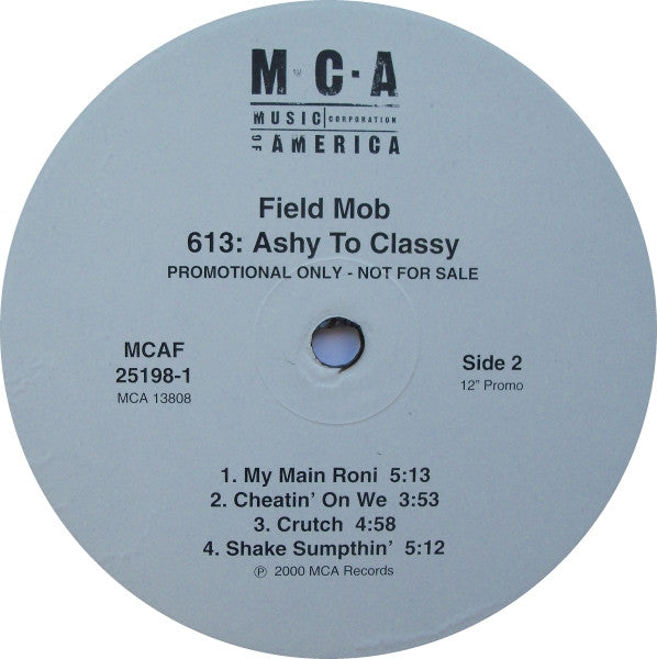 Field Mob : 613: Ashy To Classy (Edited) (LP, Promo)