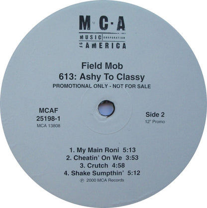 Field Mob : 613: Ashy To Classy (Edited) (LP, Promo)