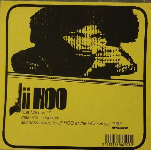 Jii Hoo - Let Me Luv U (12")