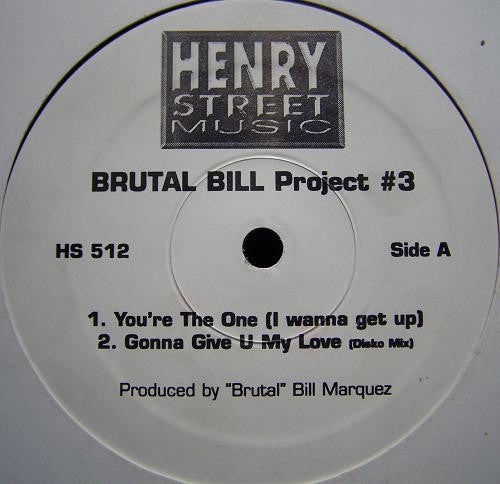 Brutal Bill : Project #3 (12", Promo)