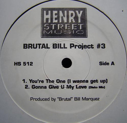 Brutal Bill : Project #3 (12", Promo)