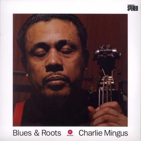 Charles Mingus - Blues & Roots (LP, Album, RE, RM, 180)