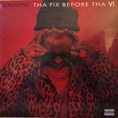 Lil Wayne - Tha Fix Before Tha VI (LP, Mixtape)