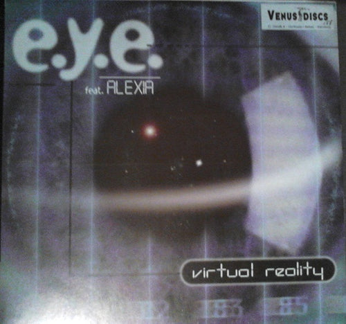 E.Y.E. Feat. Alexia - Virtual Reality (12")