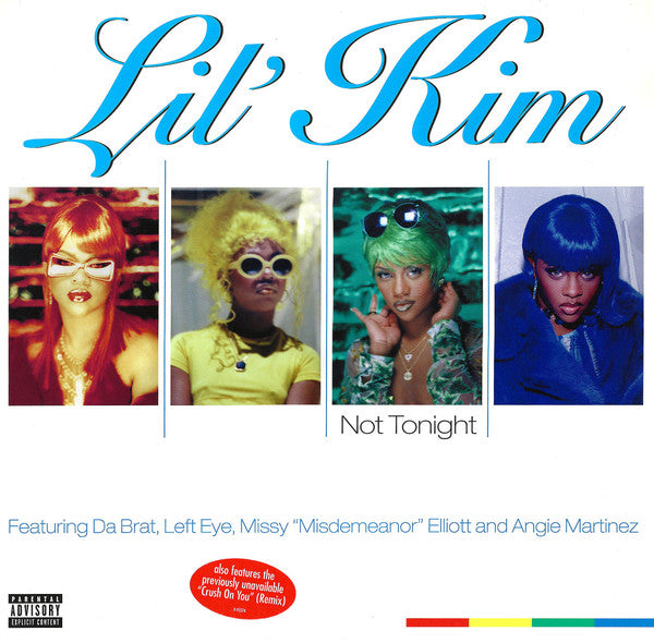 Lil' Kim Featuring Da Brat, Left Eye*, Missy "Misdemeanor" Elliott* and Angie Martinez : Not Tonight (12")