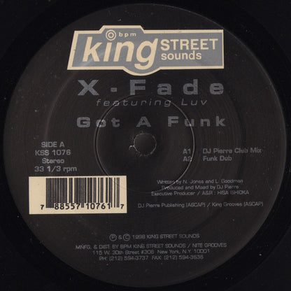 X-Fade* Featuring Luv - Got A Funk (12")