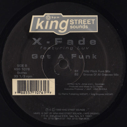 X-Fade* Featuring Luv - Got A Funk (12")