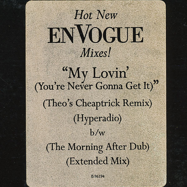 En Vogue : My Lovin' (You're Never Gonna Get It) (12")