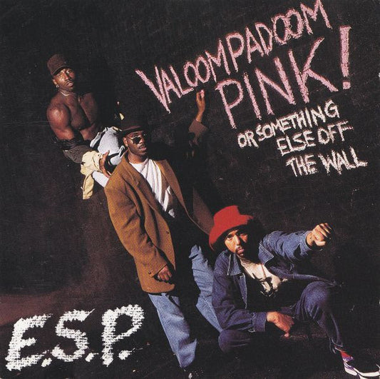 E.S.P.  - Valoompadoom Pink! Or Something Else Off The Wall (LP, Album)