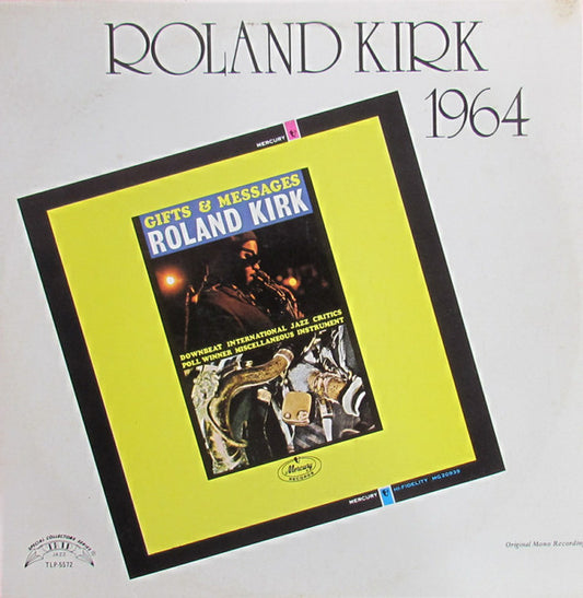 Roland Kirk : 1964 - Gifts & Messages (LP, Album, Mono, RE)