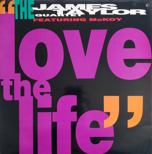 The James Taylor Quartet Featuring McKoy* : Love The Life (12", Single)