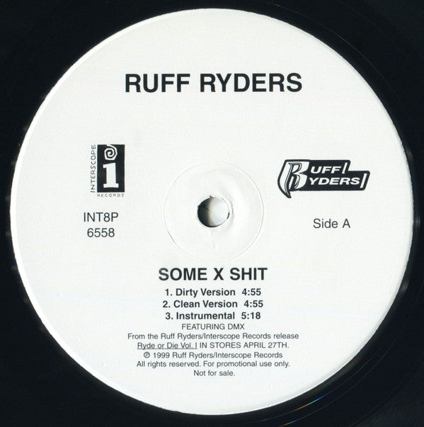 Ruff Ryders : Some X Shit (12", Promo)