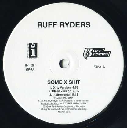 Ruff Ryders : Some X Shit (12", Promo)