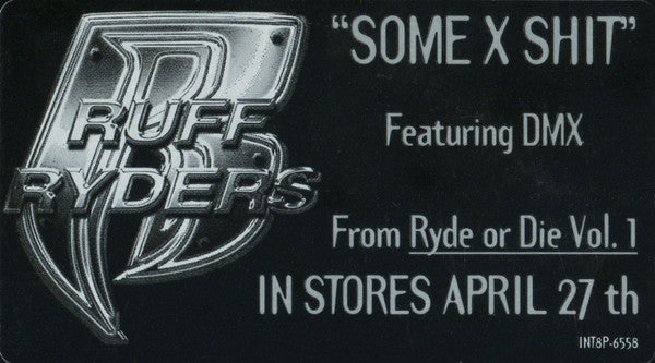 Ruff Ryders : Some X Shit (12", Promo)