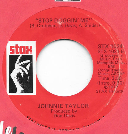 Johnnie Taylor : Stop Doggin' Me / I Believe In You (You Believe In Me) (7", RE)