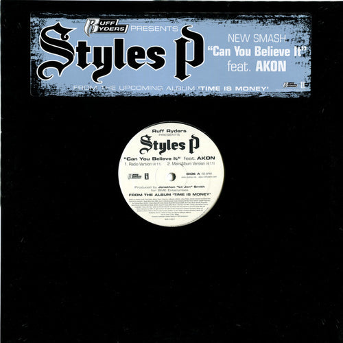 Styles P Feat. Akon : Can You Believe It (12", Promo)