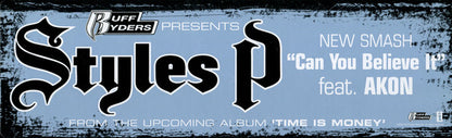 Styles P Feat. Akon : Can You Believe It (12", Promo)