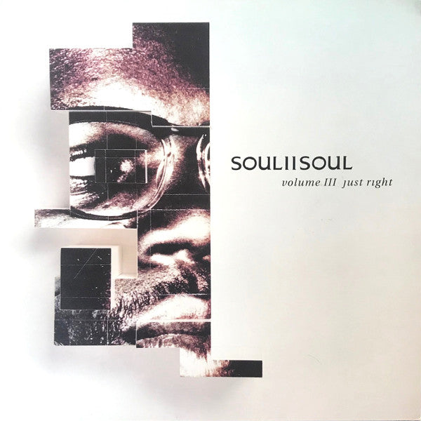 Soul II Soul : Volume III Just Right (LP, Album)