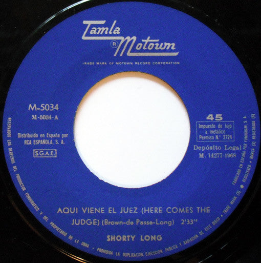 Shorty Long  - Aqui Viene El Juez / Canta Lo Que Quieras (7", Single)