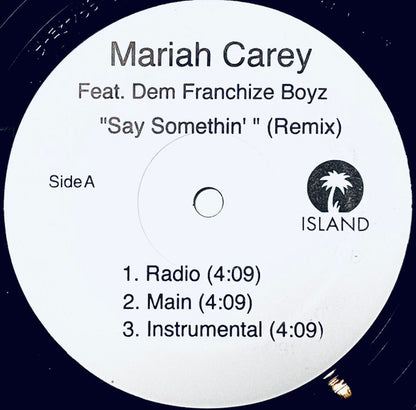 Mariah Carey Featuring Dem Franchize Boyz - Say Somethin' (Remix) (12", Single)