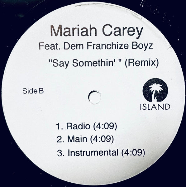 Mariah Carey Featuring Dem Franchize Boyz - Say Somethin' (Remix) (12", Single)
