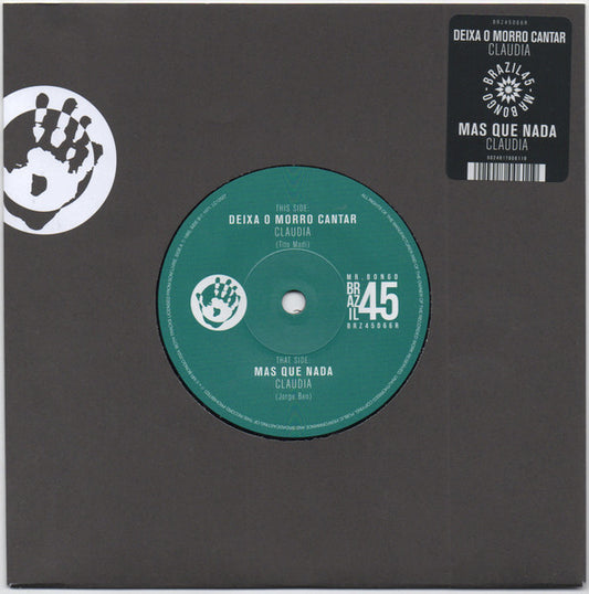 Claudia  - Deixa O Morro Cantar  (7", Single, RE)