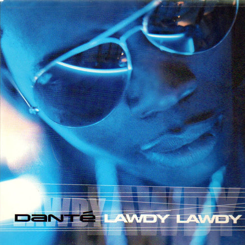 Dante (3) : Lawdy Lawdy (12", Promo)