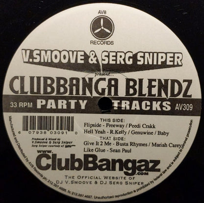 V. Smoove & Serg Sniper : Clubbanga Blendz (12")