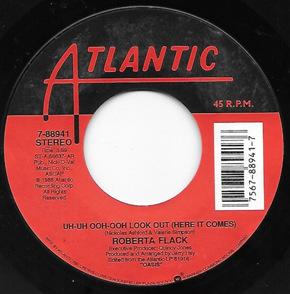 Roberta Flack : Uh-Uh Ooh-Ooh Look Out (Here It Comes) / You Know What It's Like (7")