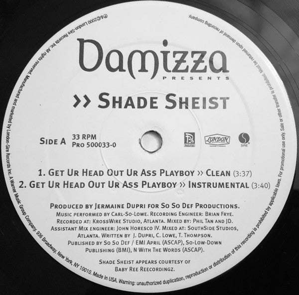 Shade Sheist : Get Your Head Out Ur Ass Playboy / Have A Nice Day (12")