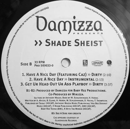 Shade Sheist : Get Your Head Out Ur Ass Playboy / Have A Nice Day (12")