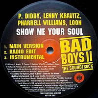 P. Diddy / Lenny Kravitz / Pharrell Williams / Loon / Snoop Dogg : Show Me Your Soul / Gangsta Sh*t (12", Promo)