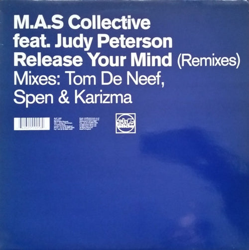 M.A.S. Collective Feat. Judy Peterson - Release Your Mind (Remixes) (12")