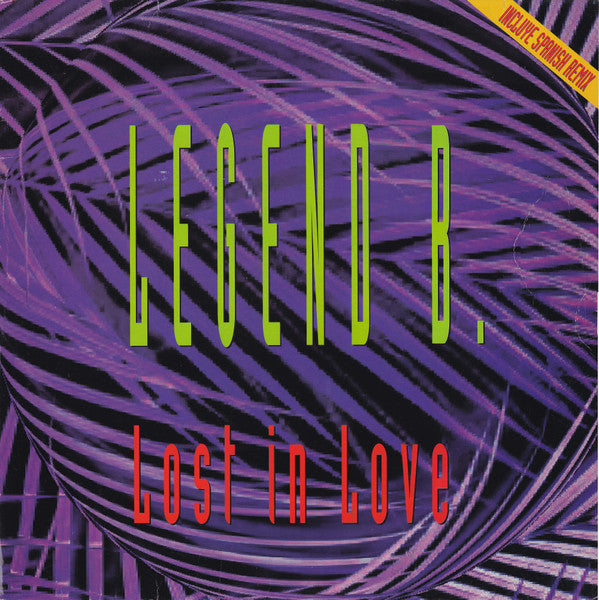 Legend B.* - Lost In Love (12")