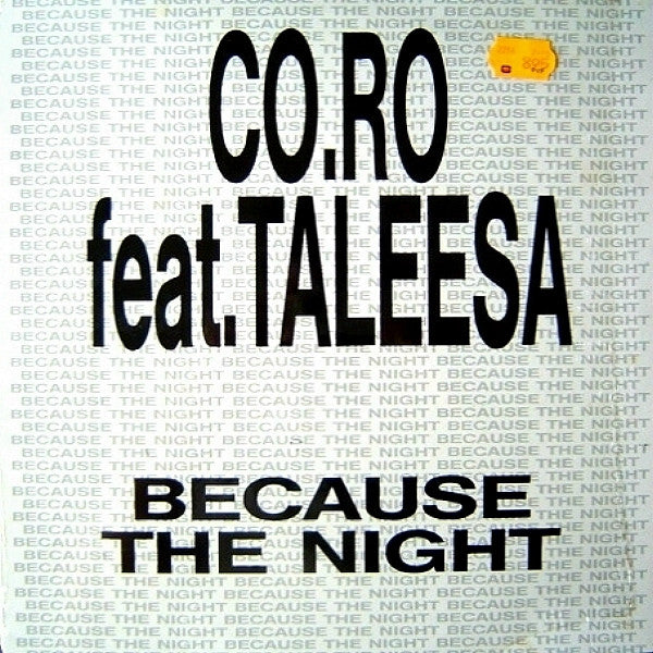 CO.RO* Feat. Taleesa - Because The Night (12")