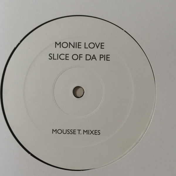 Monie Love : Slice Of Da Pie (Mousse T. Mixes) (12", Promo, W/Lbl)