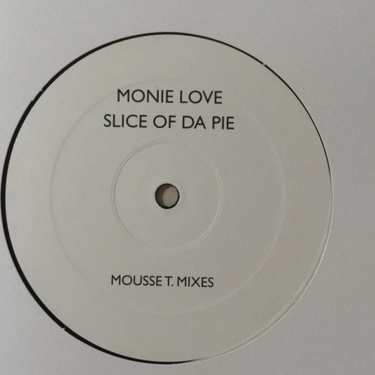 Monie Love : Slice Of Da Pie (Mousse T. Mixes) (12", Promo, W/Lbl)