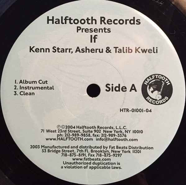Kenn Starr, Asheru & Talib Kweli : If / Walk The Walk (12")