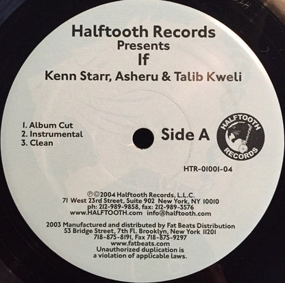Kenn Starr, Asheru & Talib Kweli : If / Walk The Walk (12")