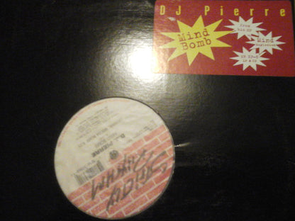 DJ Pierre - Mind Bomb (12")