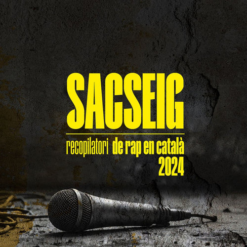 Various : Sacseig - Recopilatori De Rap En Català (LP, Comp)