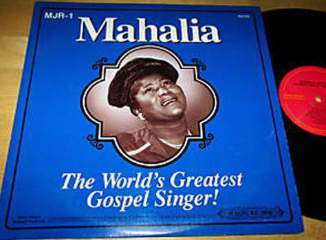 Mahalia Jackson - The World's Greatest Gospel Singer! (2xLP, Comp)